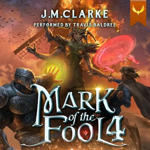 Mark of the Fool 4 By J.M. Clarke